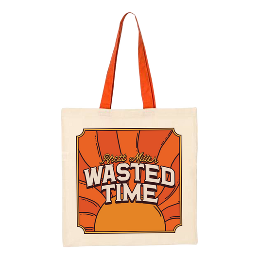 Wasted Time Tote Bag